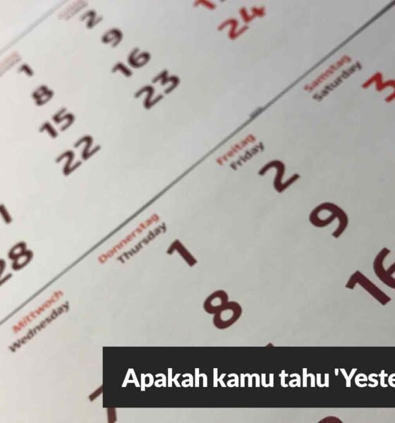 Apakah kamu tahu 'Yesterday' artinya?