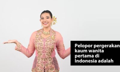 Pelopor pergerakan kaum wanita pertama di Indonesia adalah