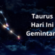 Taurus Hari Ini Gemintang