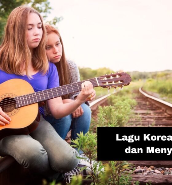 Lagu Korea Yang Sedih Dan Menyentuh Hati