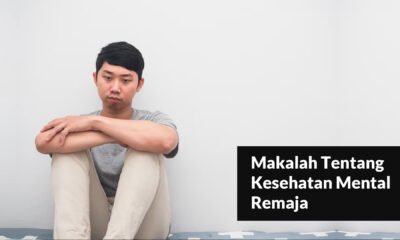 Makalah Tentang Kesehatan Mental Remaja